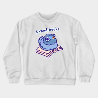 I read books Crewneck Sweatshirt